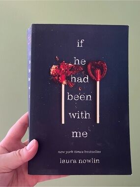 📚 4/25$ 📚 If He Had Been With Me by Laura Nowlin